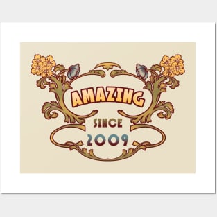 AMAZING SINCE 2009 art nouveau vintage birthday gift idea Posters and Art